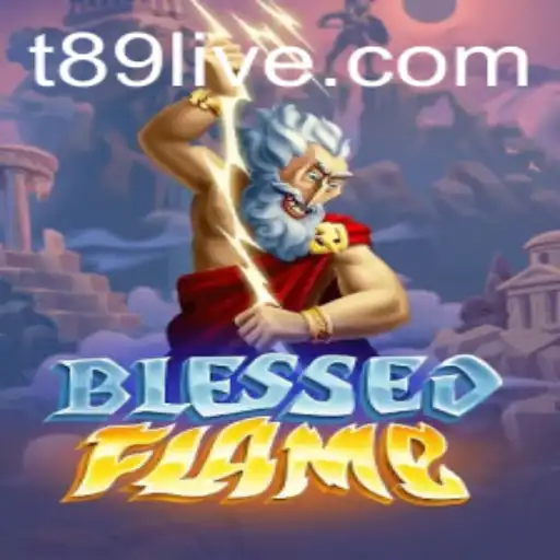 BlessedFlame: An Epic Adventure in the World of Fantasy Gaming