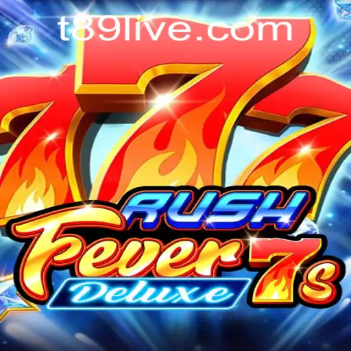 Discover the Thrills of RushFever7sDeluxe: An Exciting Gaming Experience